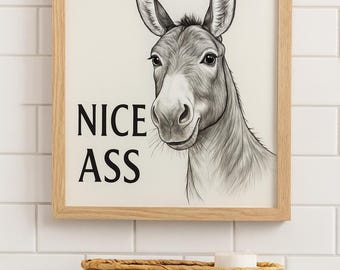 Nice Ass Bathroom Poster – Funny Donkey Wall Art – Farmhouse Bathroom Humor – Modern Rustic Bathroom Decor
