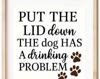 Humorous Dog Lover Poster, Funny Pet Wall Art, Dog Quote Print, Veterinary Gift, Home Decor for Dog Owners