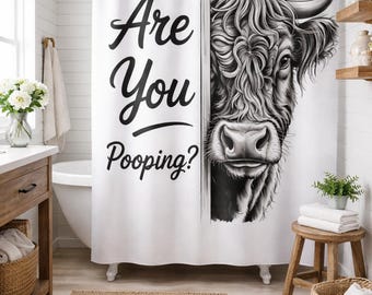 Funny Highland Cow Shower Curtain, Are You Pooping Bathroom Decor, Farmhouse Bathroom Humor, Rustic Cow Bathroom Decor, Funny Farmhouse Gift