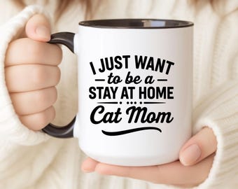 Stay at Home Cat Mom Mug • Funny Cat Mom Coffee Cup • Cat Lover Gift • Cozy Winter Mug • Pet Parent Gift • 11 oz • Past Tyme Design