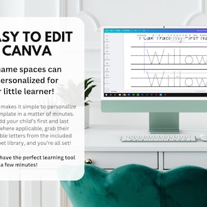 May include: A desktop computer displays a customizable tracing worksheet with the name "Willow". The screen shows dotted lines for tracing letters. Text on the screen reads "I can trace - first name". The image also includes the text "EASY TO EDIT IN CANVA".