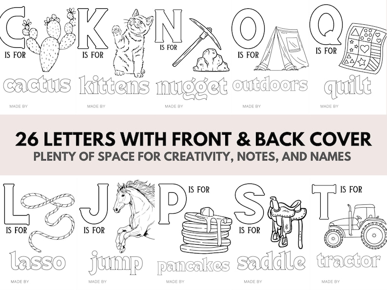 May include: Black and white coloring book pages featuring the alphabet from A to T. Each letter is illustrated with a picture and a word that starts with that letter. For example, the letter C is illustrated with a cactus and the word "cactus".
