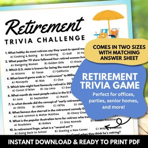 May include: A blue and white printable retirement trivia game with a yellow umbrella and two chairs on the cover. The text "Retirement Trivia Game" is in a white box with a blue border. The text "Comes in two sizes with matching answer sheet" is in a white box with a blue border. The text "Perfect for offices, parties, senior homes, and more!" is in a white box with a blue border. The text "Instant Download & Ready to Print PDF" is at the bottom of the page.