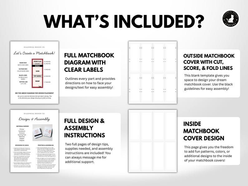 May include: A white graphic with the text "WHAT'S INCLUDED?" displays various design elements for matchbook creation. Included are diagrams, instructions, and templates for the cover and inside design, offering guidance for assembly and design.