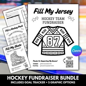 May include: A black and white hockey fundraiser bundle with a jersey graphic, hockey puck, and skate graphics. The jersey graphic has the text "Fill My Jersey" and the number 87. The bundle includes a goal tracker and five graphic options.