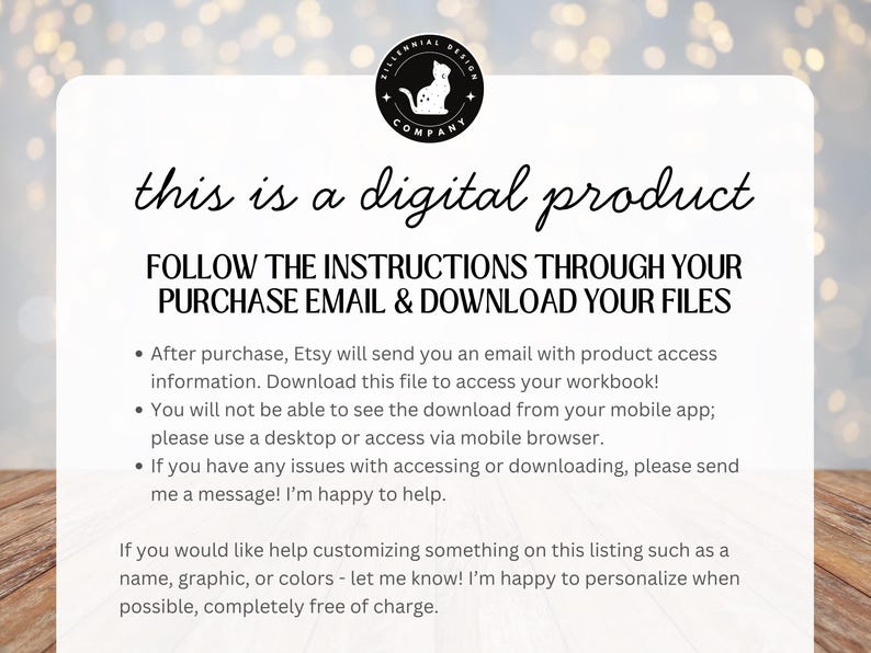 May include: White digital product information card with black text. The text reads "this is a digital product" and provides instructions for downloading files after purchase. A logo with a cat is at the top.