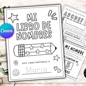 May include: Black and white activity book titled "MI LIBRO DE NOMBRES" with a pencil illustration and the name "Maria". Includes pages for colouring letters, writing names, and counting letters. Canva logo is visible.