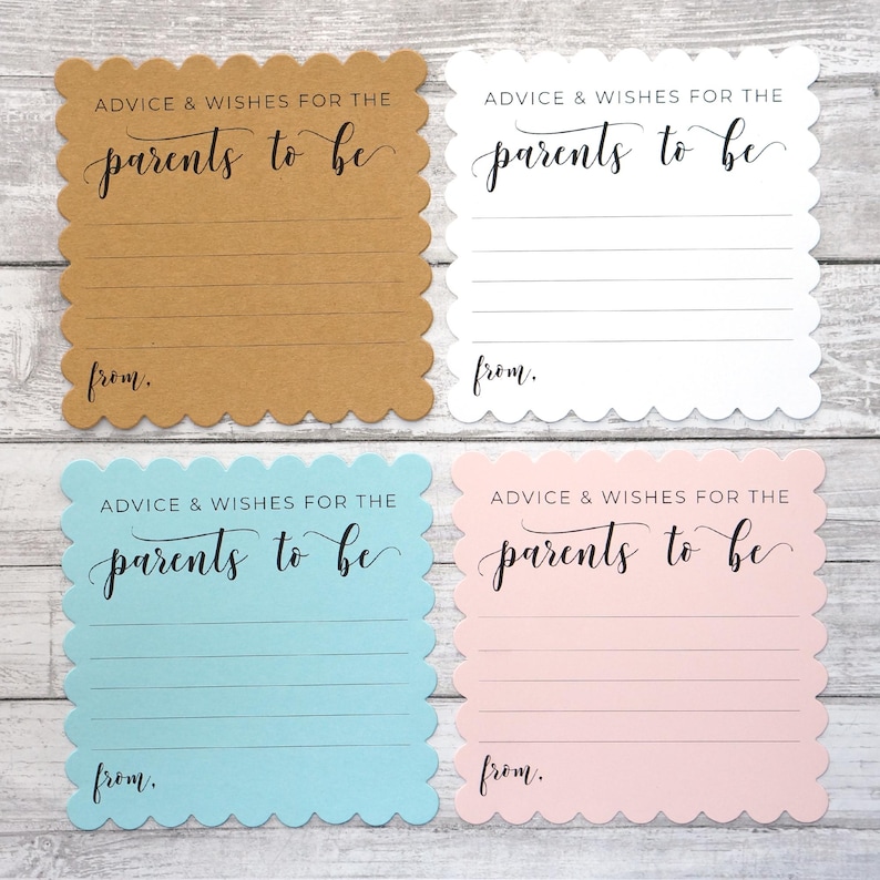 May include: Four blank cards with scalloped edges. Each card has the text "Advice & Wishes for the parents to be" and a line for the sender's name. The cards are in brown, white, light blue, and pink.