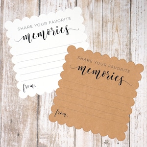 May include: Two blank cards with scalloped edges, one white and one brown, with the text "Share your favorite memories" and "from:" printed on each.