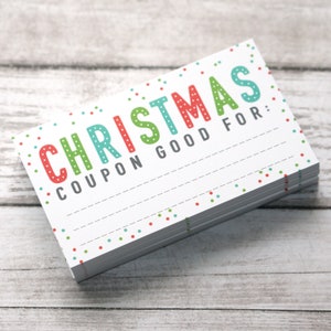 May include: A white Christmas coupon with red, green, and blue polka dots. The text reads "CHRISTMAS COUPON GOOD FOR:"