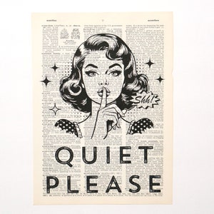 May include: Black and white pop art illustration of a woman with her finger to her lips, a speech bubble that says 
