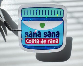 Sana Sana Colita de Rana Holographischer Aufkleber | Latein Wick