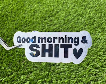 Pegatina de Buenos días y mierda/Pegatina de Leo Skepi