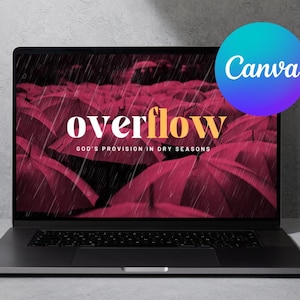 May include: A laptop computer screen displaying a graphic design with the text "overflow" and the words "God's provision in dry seasons". The background of the graphic is a red and black image of many umbrellas in the rain. A blue circle with the word "Canva" is in the upper right corner of the screen.