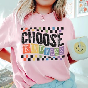 Choose Kindness Shirt,Cute Be Kind Shirt,Teacher Kindness Shirt, Back to School Shirt,Kindness Shirt,Gift For Teacher,Pre-School Teacher Tee