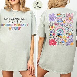 Speech Therapy Comfort Colors Shirt: SLP Therapist Tee