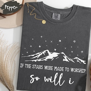 If The Stars Were Made To Worship Comfort Colors® Shirt,Faith Shirt,Religious Shirt,Christian Family Shirt,Bible Verse Shirt,Christian Gift