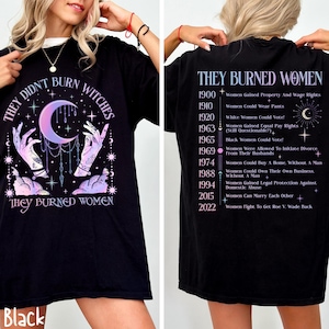 Sie verbrannten Frauen-T-Shirt: Feministische Hexe, Frauenrechte-T-Shirt