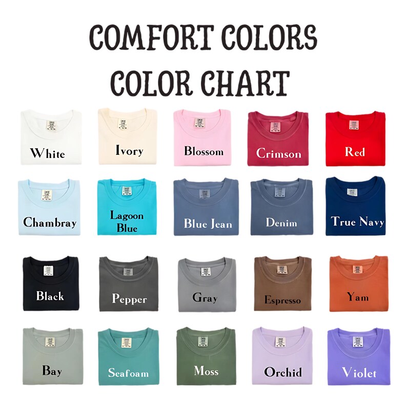 Puede incluir: Una carta de colores que muestra una variedad de camisetas Comfort Colors. La carta incluye una gama de colores, como blanco, marfil, flor, carmes&iacute;, rojo, chambray, azul laguna, azul vaquero, denim, azul marino, negro, pimienta, gris, espresso, &ntilde;ame, bah&iacute;a, espuma de mar, musgo, orqu&iacute;dea y violeta.