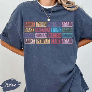 Make Lying Wrong Again Comfort Colors Shirt,Human’s Rights Shirt,Sarcastic Political Tee, Bold Statement,Political Humor, Gift for Activists