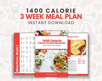 3-Week 1400 Calorie Flexible Meal Plan E-Book | Digital Download | Easy & Delicious Weight Loss Meals