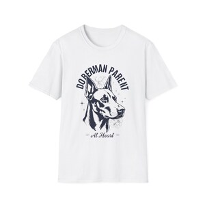 Doberman Parent At Heart T-Shirt, God Lover Gift Unisex Graphic Tee, Doberman Dog Shirt, Pet Owner Apparel, Dog Mom Dad Gift
