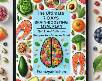 May include: A digital tablet screen displaying a graphic of a brain made of colorful fruits and vegetables. The text on the screen reads "The Ultimate 7-Days Brain-Boosting Meal Plan Quick and Delicious Recipes to a Sharper Mind" and "FrantzyaKitchen".