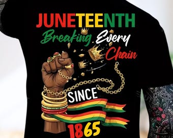 Juneteenth Rompiendo Cada Cadena PNG, Historia Negra Sublimación Descarga Digital