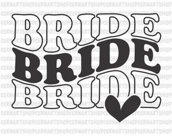 Bride SVG, Wedding Cut File, Bachelorette Party Design (Digital Download)