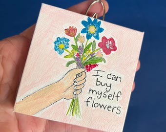 I can buy myself flowers mini flower painting on canvas, small art on canvas, love yourself wall decor, love yourself flower wall art,