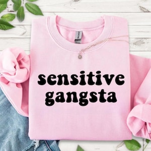 Comfort Colors Sensitive Gangsta Shirt, God Forbid I&#39;m a Sensitive Gangsta Shirt, I&#39;m a Mommy Mamacita, Love Saying Island Huda Shirt