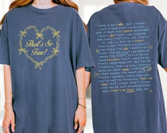 That's So True Shirt, Funny Quote Shirt, Music Fan Gift, Concert Shirt, Music Shirt, That's So True Merch, Tour Shirt