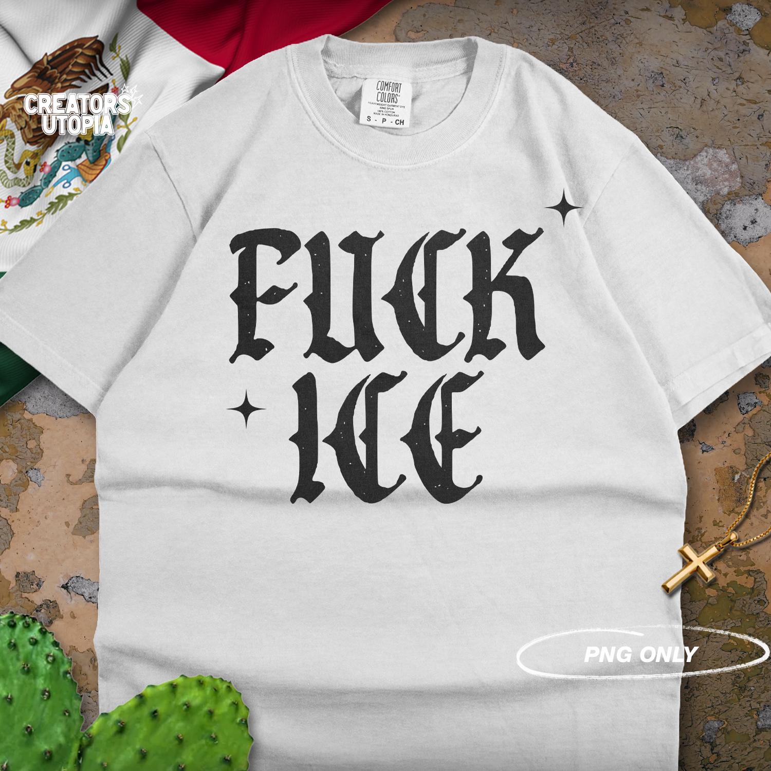 Fuck Ice | Anti-trump Design PNG for DTF, DTG, Sublimation
