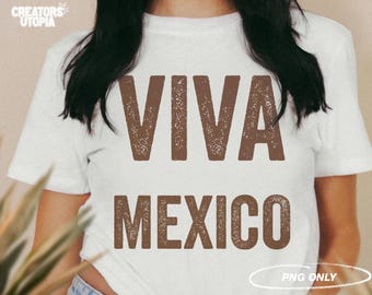 Viva Mexico PNG | Brown Text Design | Mexican Heritage Sublimation Graphic | Grunge Latino Pride Digital Download | Streetwear Style Art