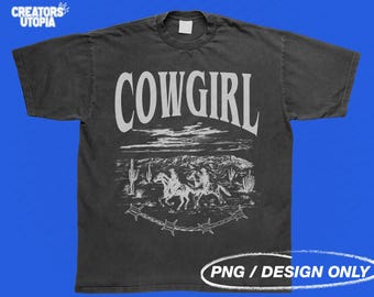 Cowgirl Rodeo Horse Western Grey PNG | Wild West Sublimations | Inspirational Quotes File | Desert Design | Transparent PNG