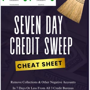 7- Day Credit Sweep Cheat Sheet Guide