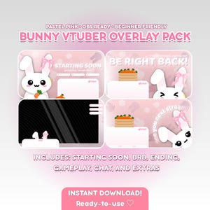 May include: A pastel pink Bunny VTuber overlay pack with bunny graphics and text. Includes "Starting Soon", "Be Right Back", and "Ending" screens, plus gameplay, chat, and extras. The text "Instant Download! Ready-to-use" is also included.