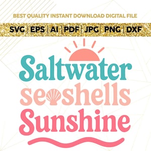Saltwater Seashells Sunshine Svg Png Vacation Svg Summer Shirt Design, Summer Svg Hello Summer Svg,Beach Png, Summer Sublimation