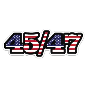 Trump 45 47 President Sticker Car Bumper Vinyl Decal