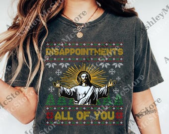 Decepções de todos vocês Jesus Natal png, Meme engraçado de Jesus png, Decepções de Jesus Digital, Cristão png, Presente para Amante de Jesus