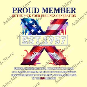 Custom Year FAFO Proud Member Gen X 2 Side png, 1965-1980 Hose Water Gen X png, Proud Member Flag Generation png