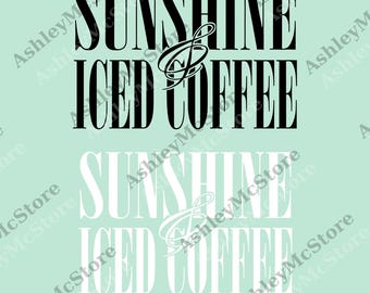Sunshine and Iced Coffee png, zomer png, Iced Coffee Lover png, digitaal bestand ijskoffie