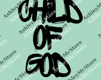 Child Of God png, Christian png, Faith png, Religious png, Inspirational png, Unisex png, Trendding png