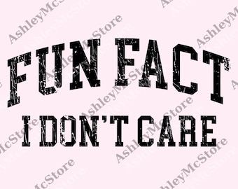 Ciekawostka: Nie obchodzi mnie sarkazm png, Sarkastyczny png, Sassy Funny Digital, Zabawna grafika png, Sarkastyczny Funny Fun Fact png