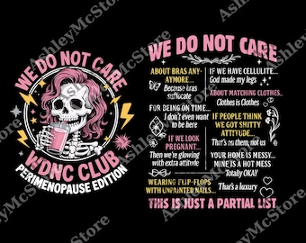 We Do Not Care Club png, WDNC png, WDNCC X png, Graphic png, Trendy png