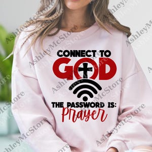 Connect To God The Password Is Prayer png, Funny Christian png, Religious Gifts, Jesus png, Faith digital, Bible Verse png