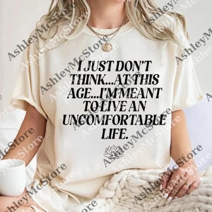 I Just Don&#39;t Think At This Age I&#39;m Meant To Live An Uncomfortable Life png, Funny White Lotus png, Parker Posey, Victoria Ratliff png