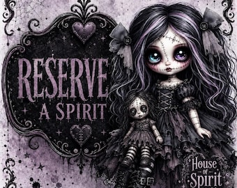 RESERVE A SPIRIT - HouseofSpiritDolls