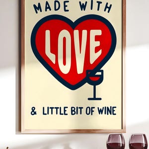 Gemaakt met liefde, moderne wijnprint, barwagen, kunst aan de muur, wijnposter, keukendecor, drinkcitaat, digitale download, bardrankposter, poster