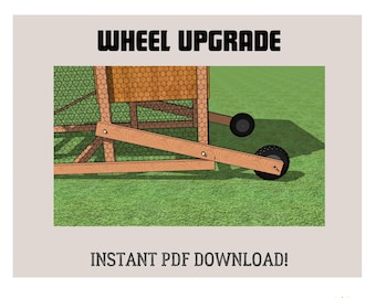 Wheel Upgrade Plans - For All Chicken Tractors Designed by The Backyard Blueprint.